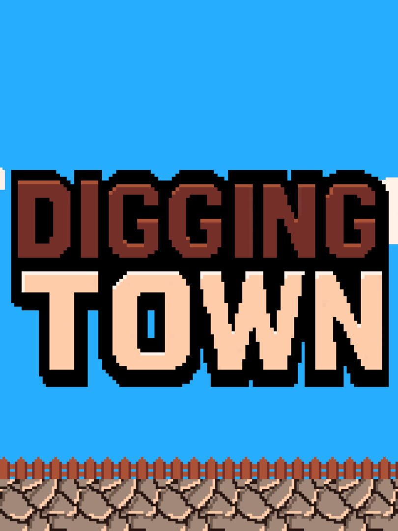 Digging Town