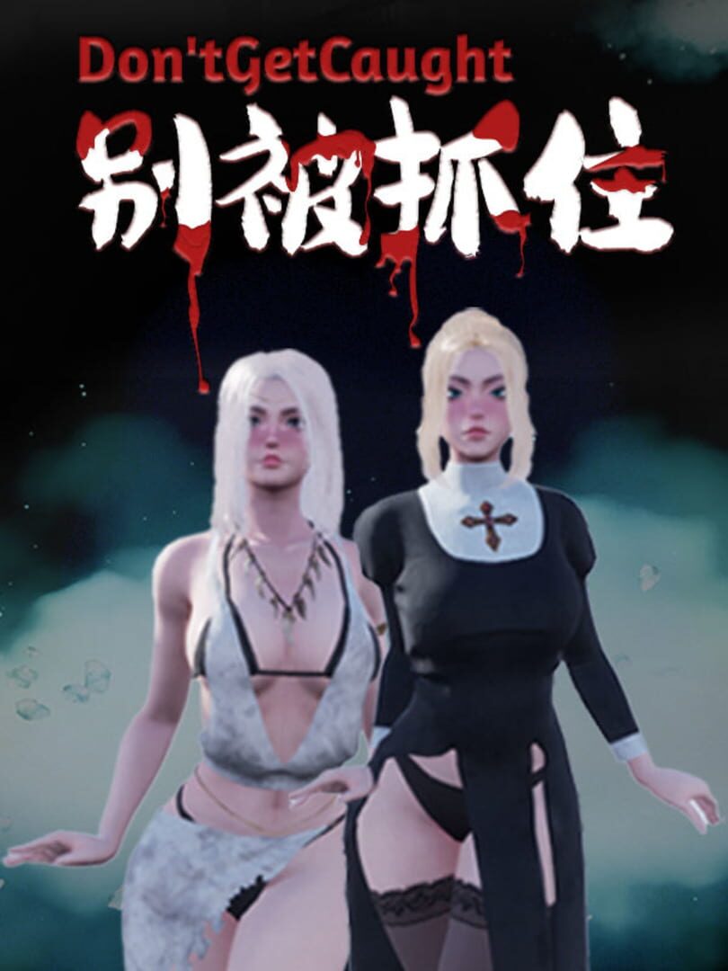 Don’tGetCaught