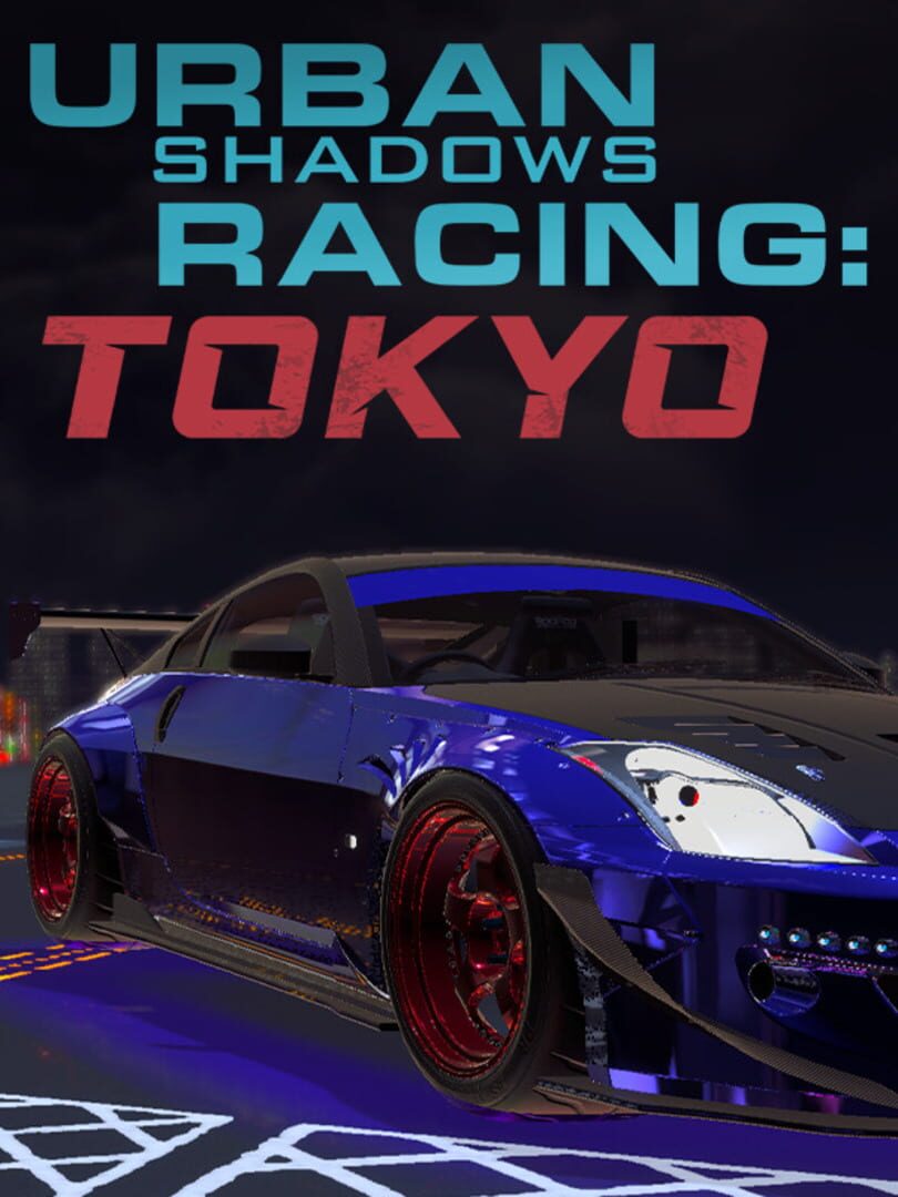 Jeu : Urban Shadows Racing Tokyo