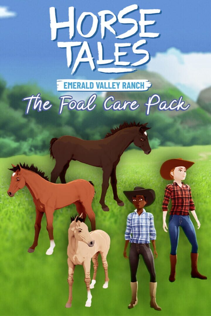 Horse Tales: Emerald Valley Ranch - The Foal Care Pack