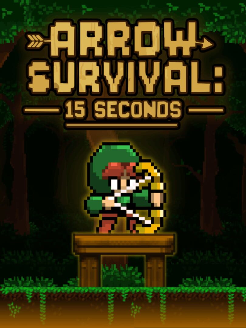Arrow Survival: 15 Seconds