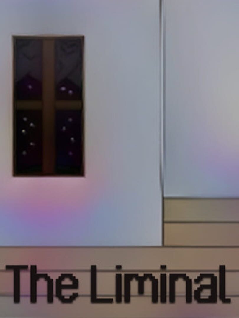 The Liminal