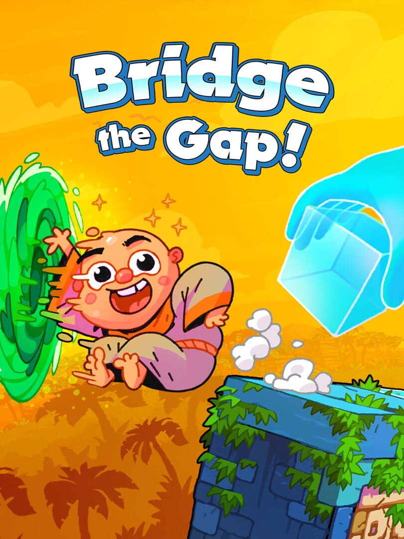 Bridge the Gap!