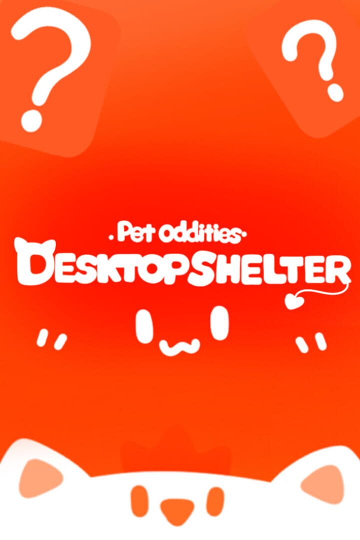 Pet Oddities: Desktop Shelter