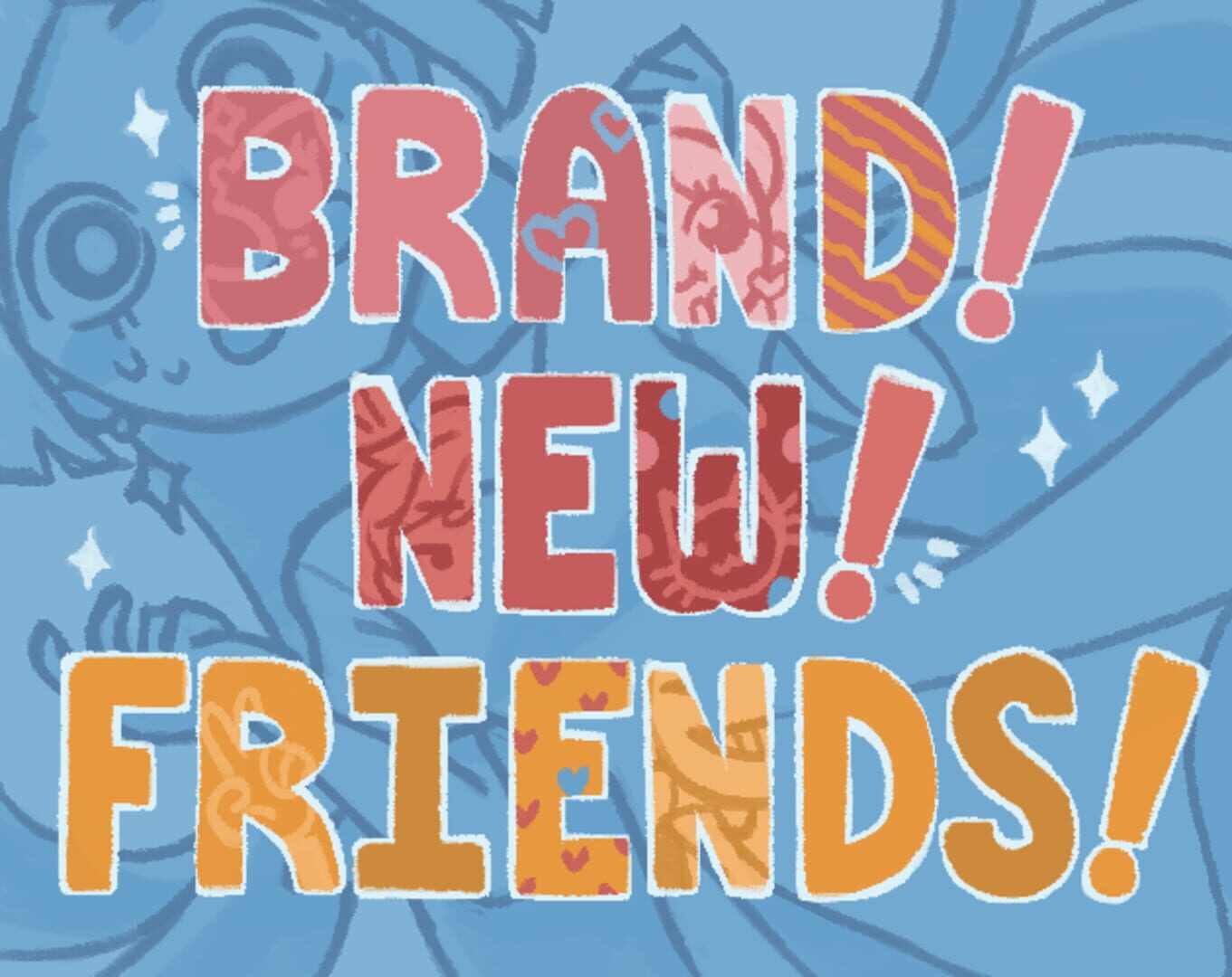 Jeu : Brand! New! Friends!