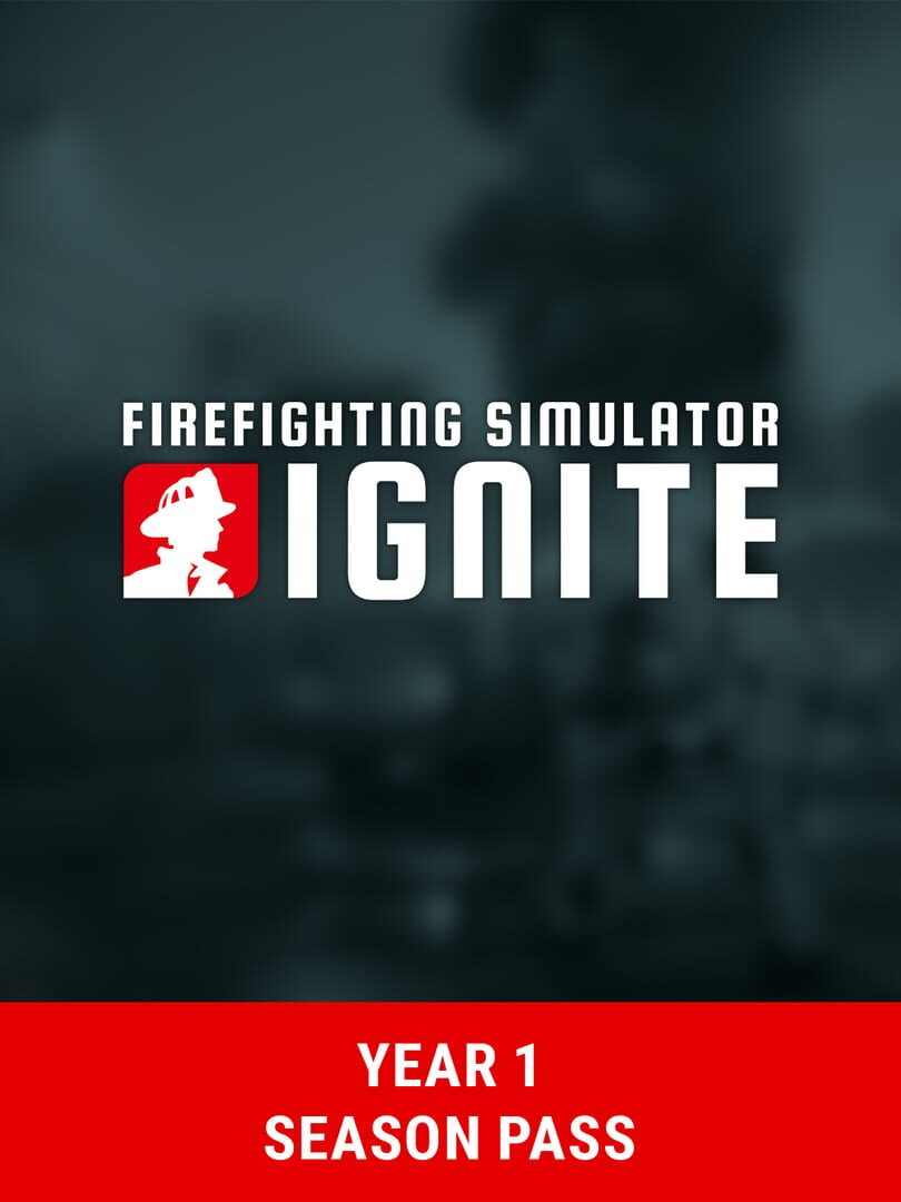 Bundle : Firefighting Simulator: Ignite - Season Pass Year 1