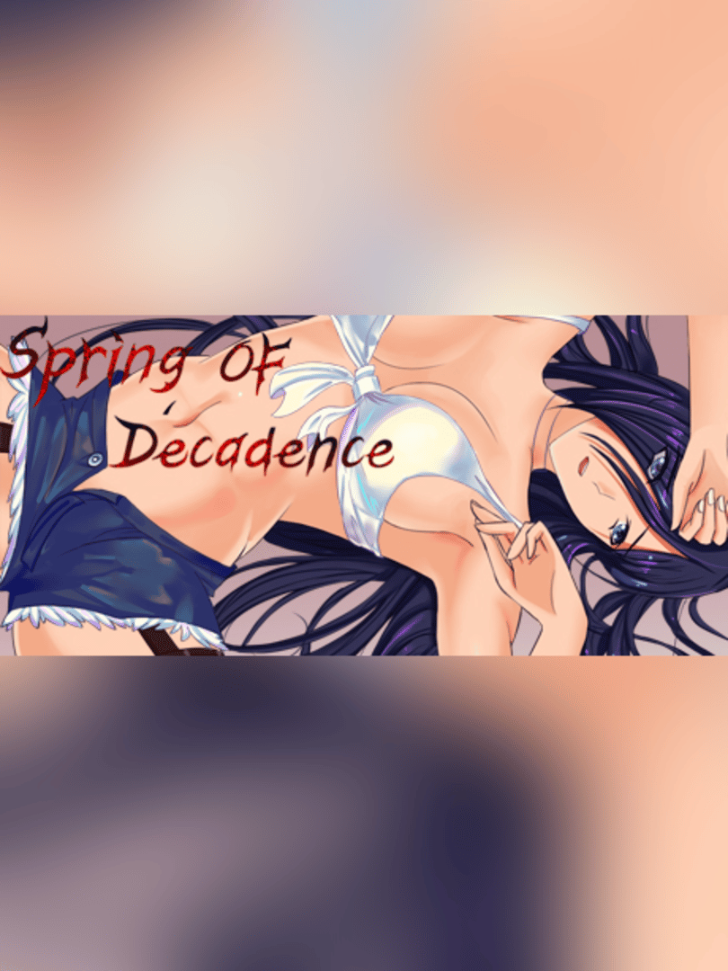 Spring of Decadence Cover
