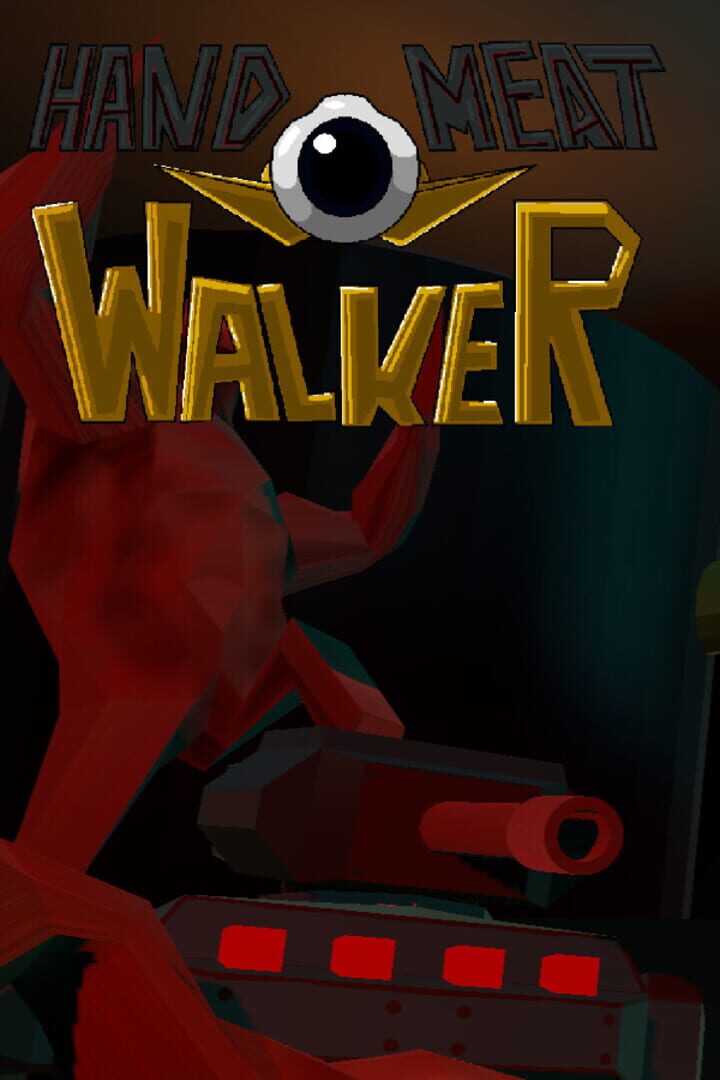 Jeu : Hand Meat Walker