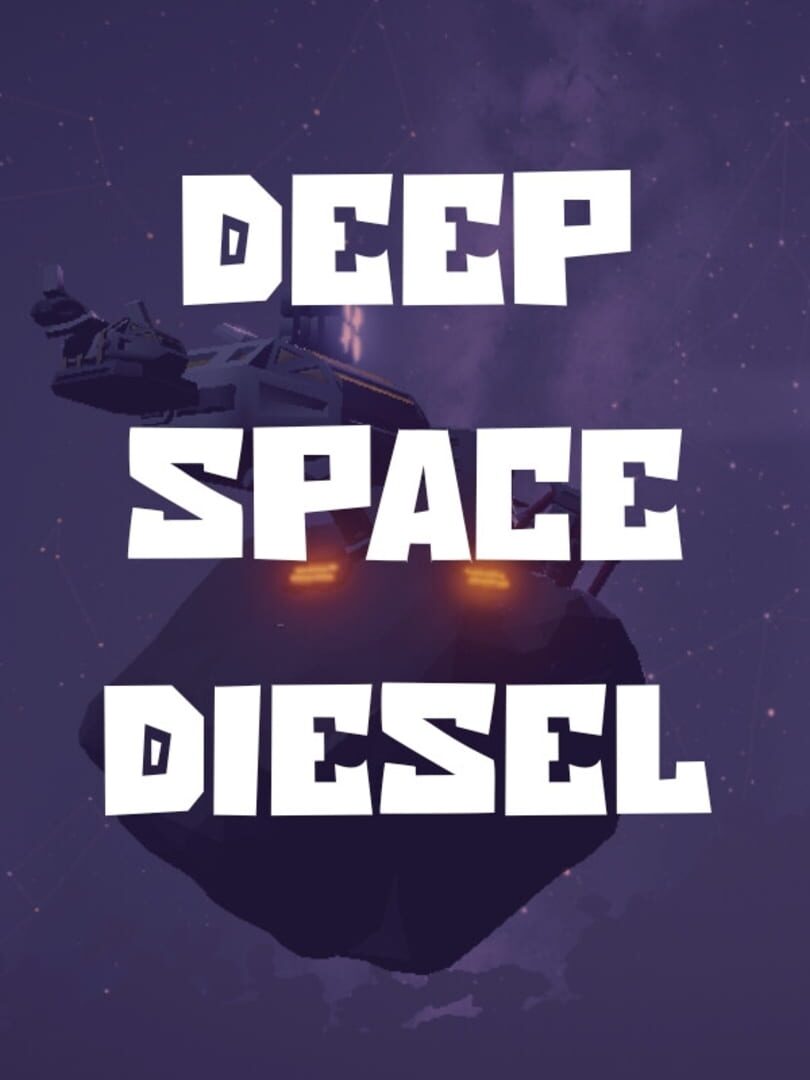 Deep Space Diesel