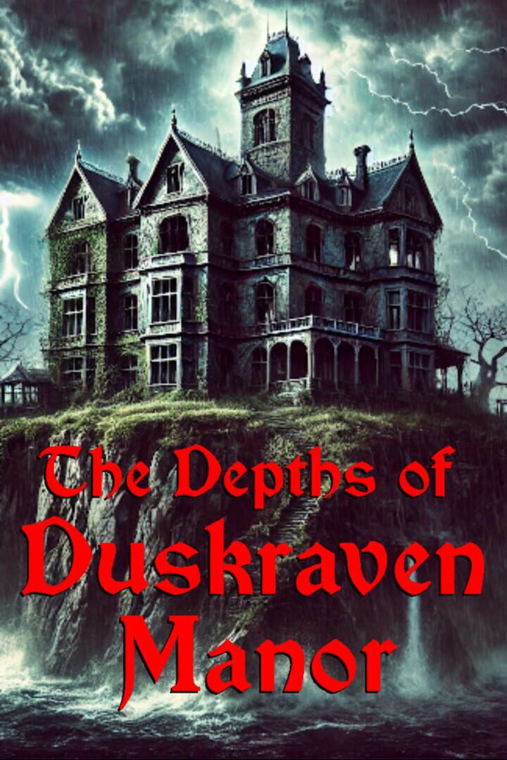 The Depths of Duskraven Manor