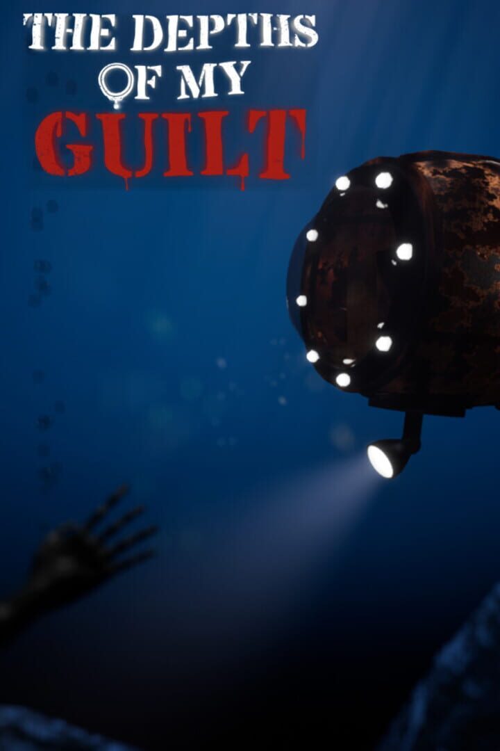 The Depths of My Guilt
