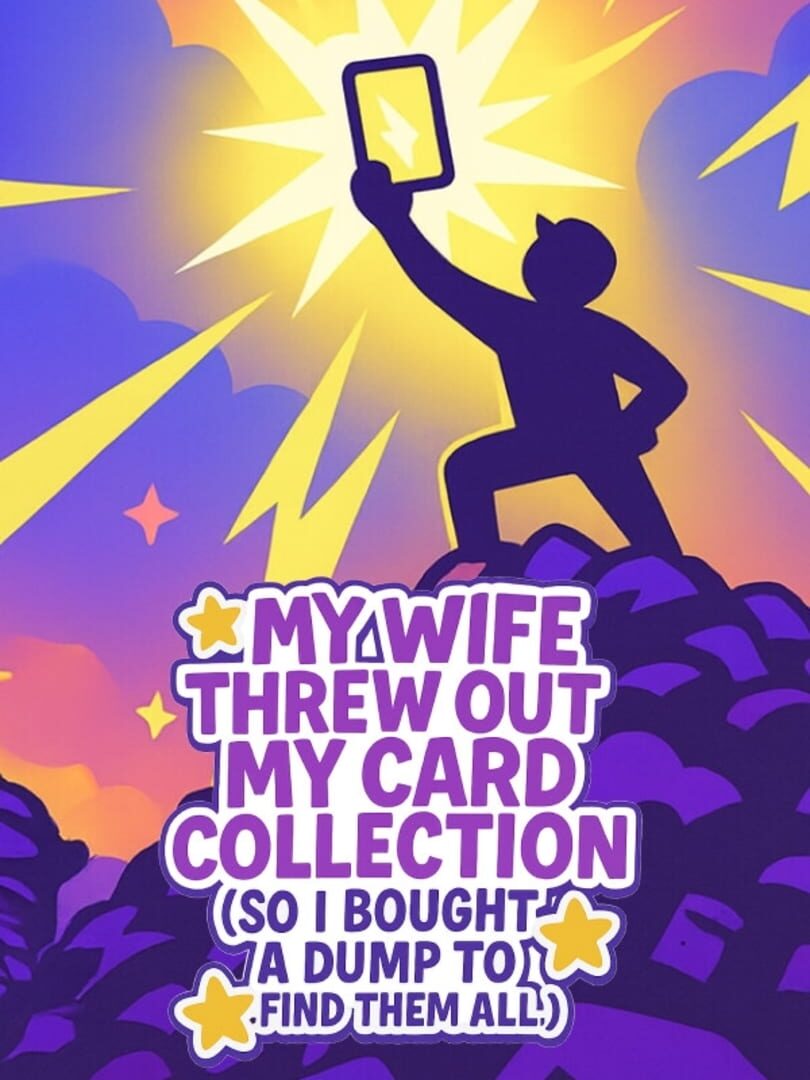 My Wife Threw Out My Card Collection (So I Bought a Dump to Find Them All)