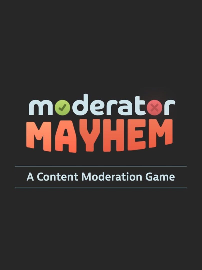 Moderator Mayhem