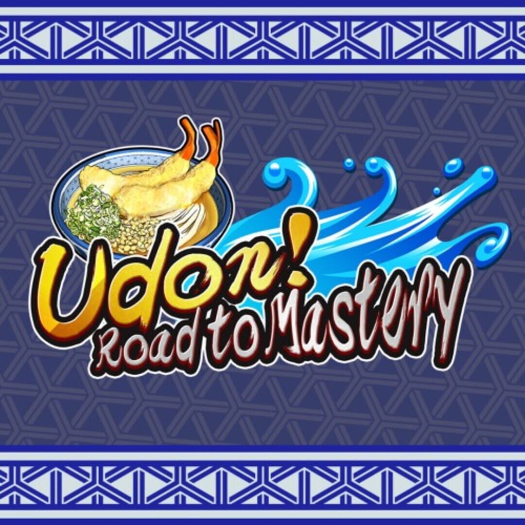 Udon! Road to Mastery