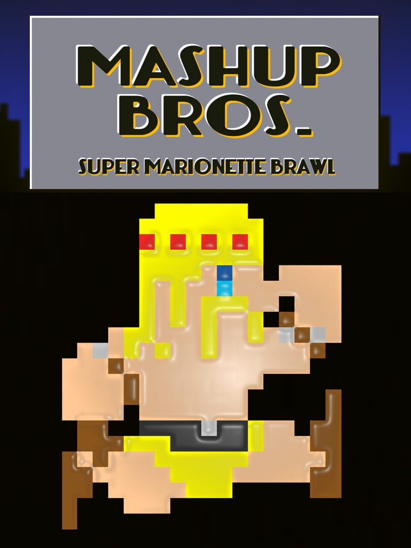 Mashup Bros. Super Marionette Brawl