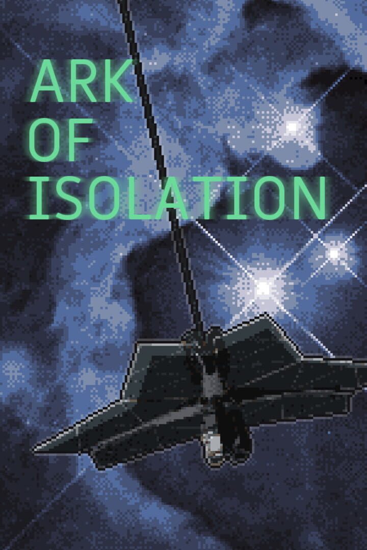 Ark of Isolation