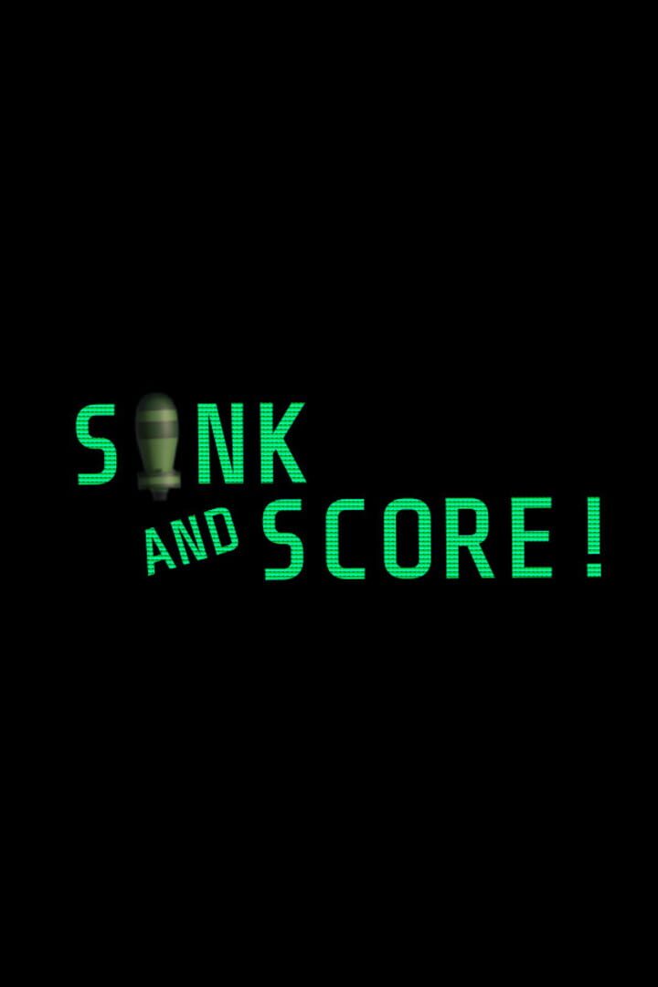 Sink and Score