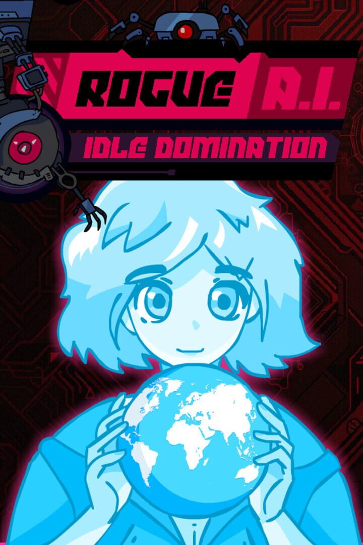Rogue AI: Idle Domination