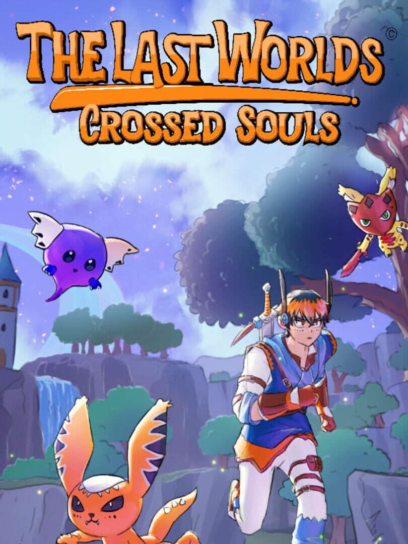 The Last Worlds: Crossed Souls