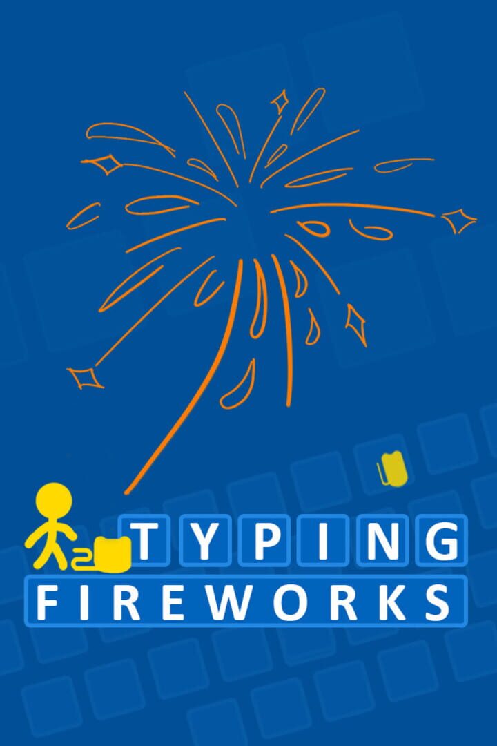 Jeu : Typing Fireworks