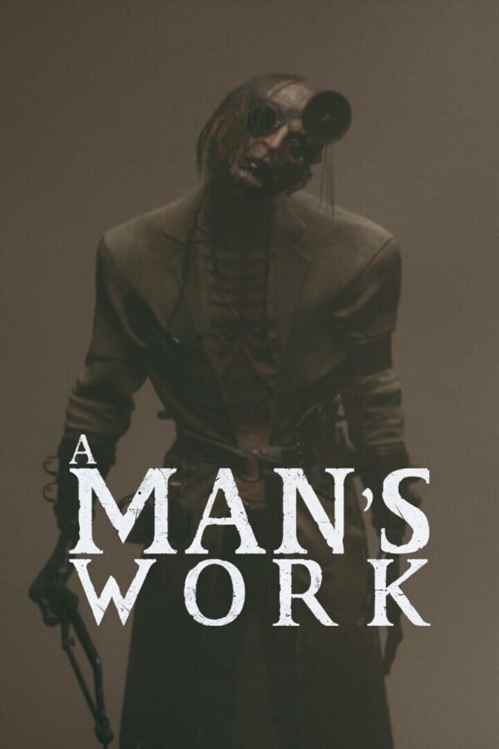 A Man's Work