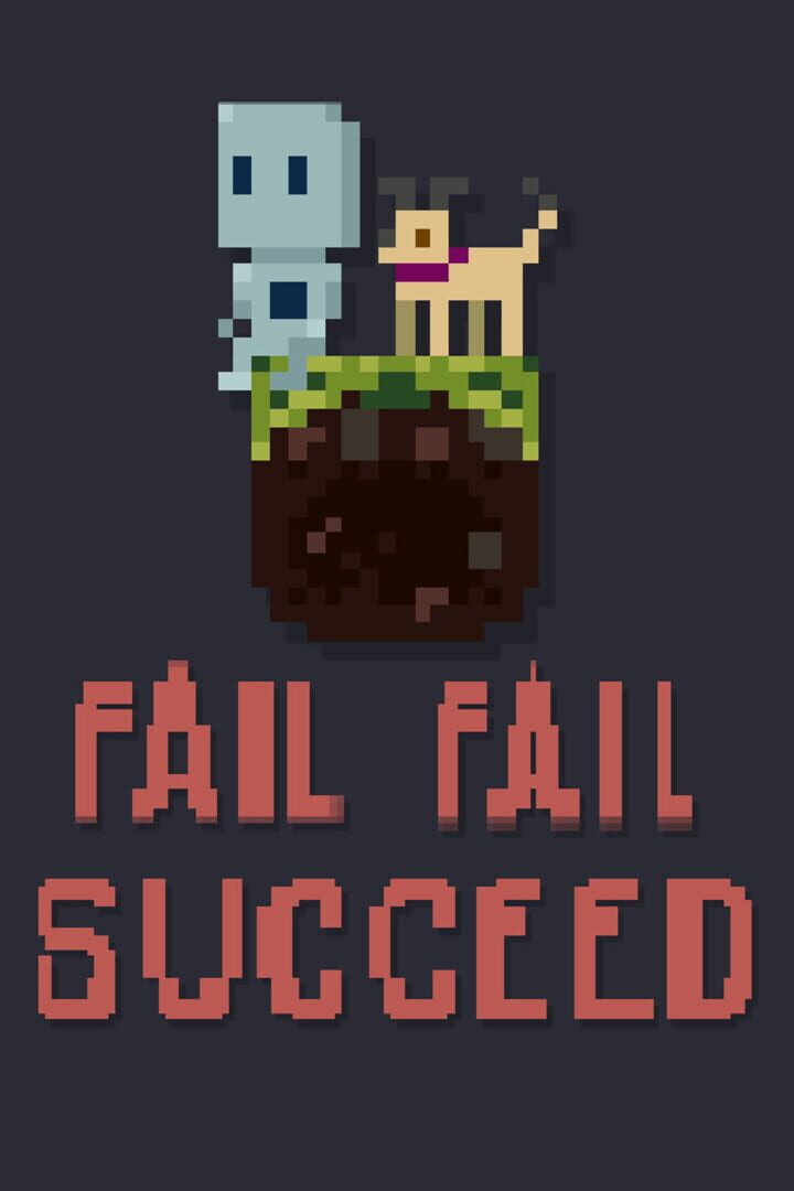 Jeu : Fail Fail Succeed