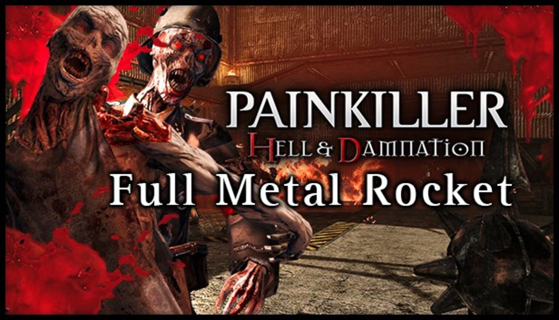 Painkiller: Hell & Damnation - Full Metal Rocket