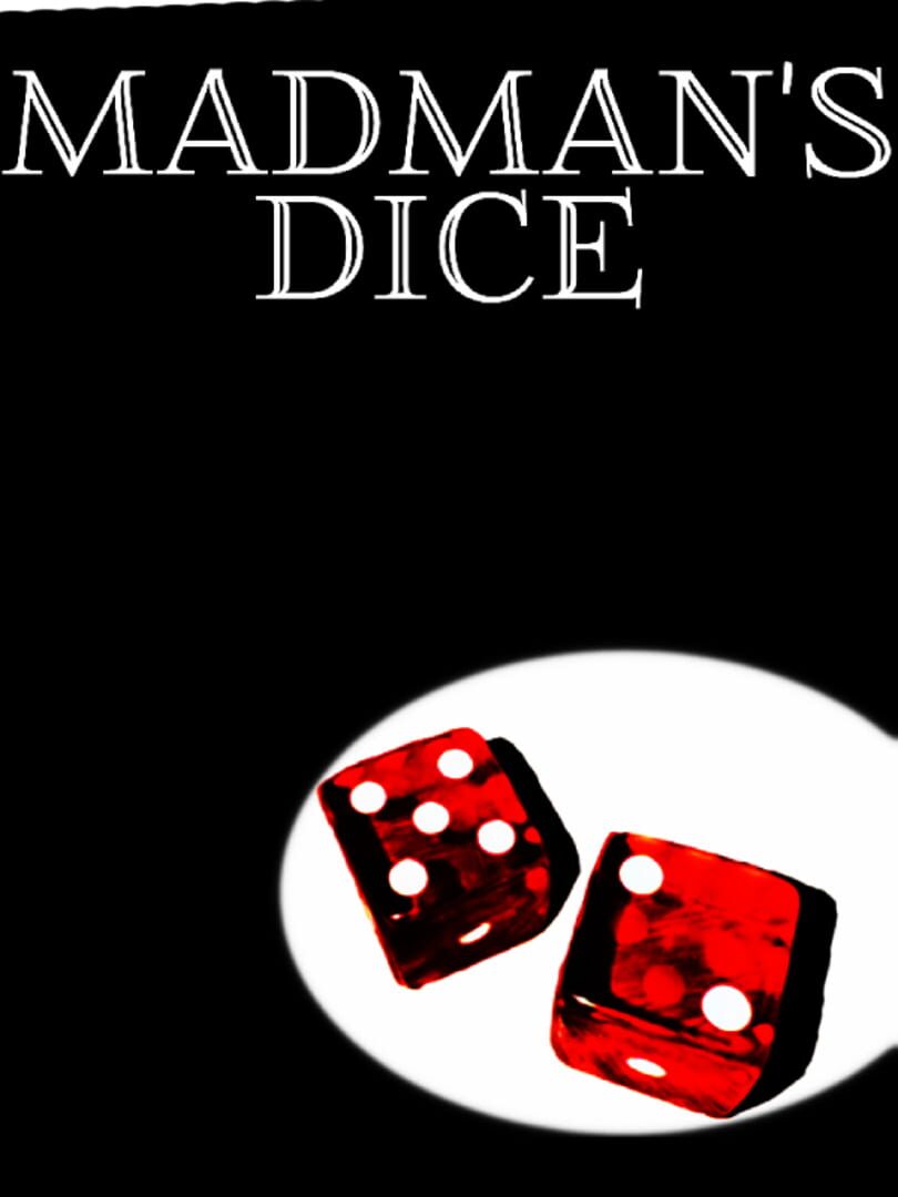 Madman's Dice