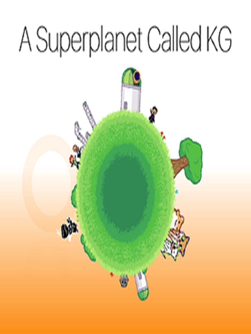 A Superplanet Called KG