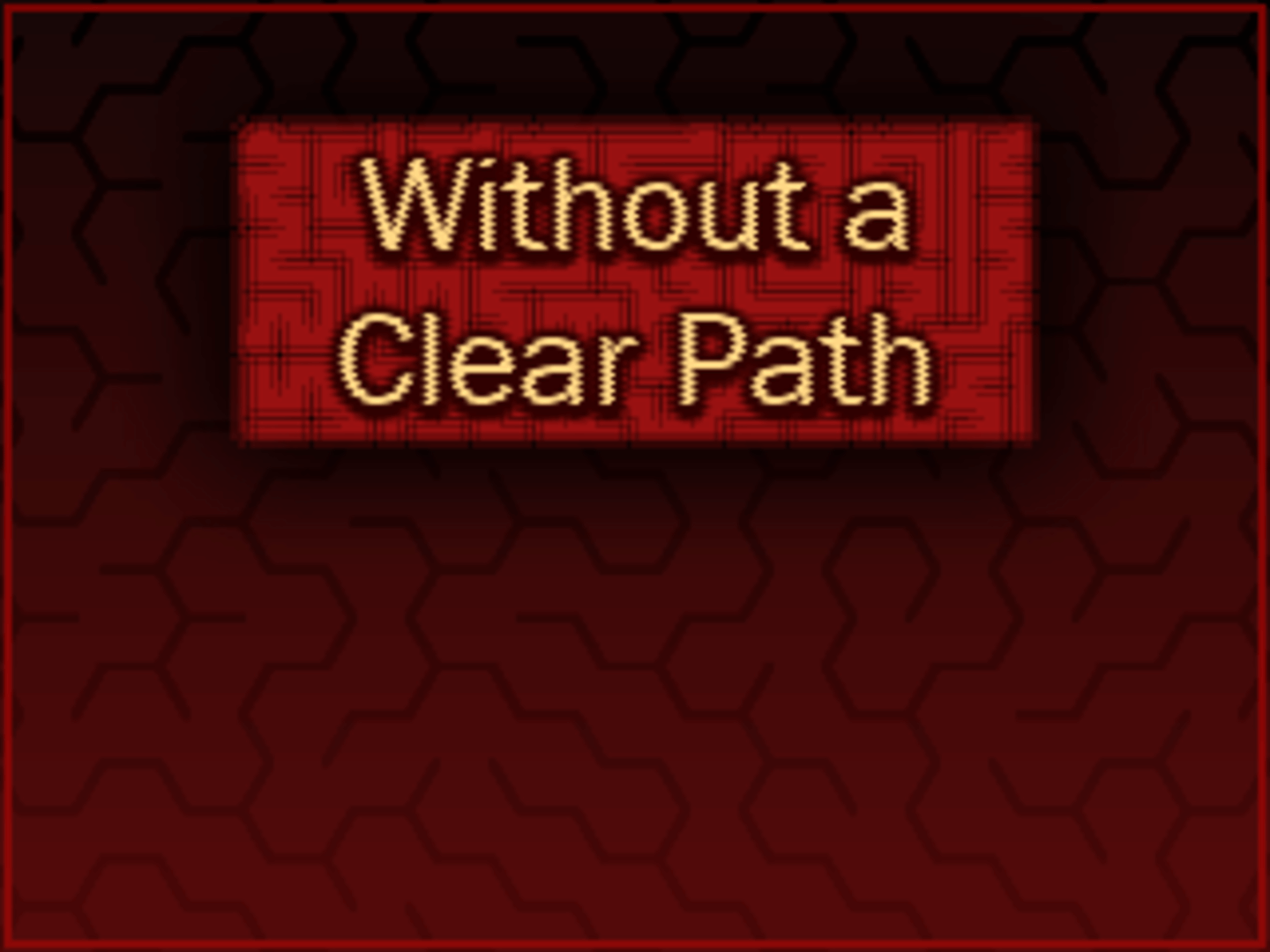 Without a Clear Path Cover