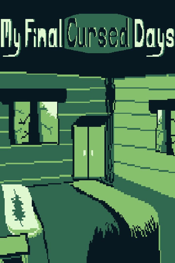 My Final Cursed Days