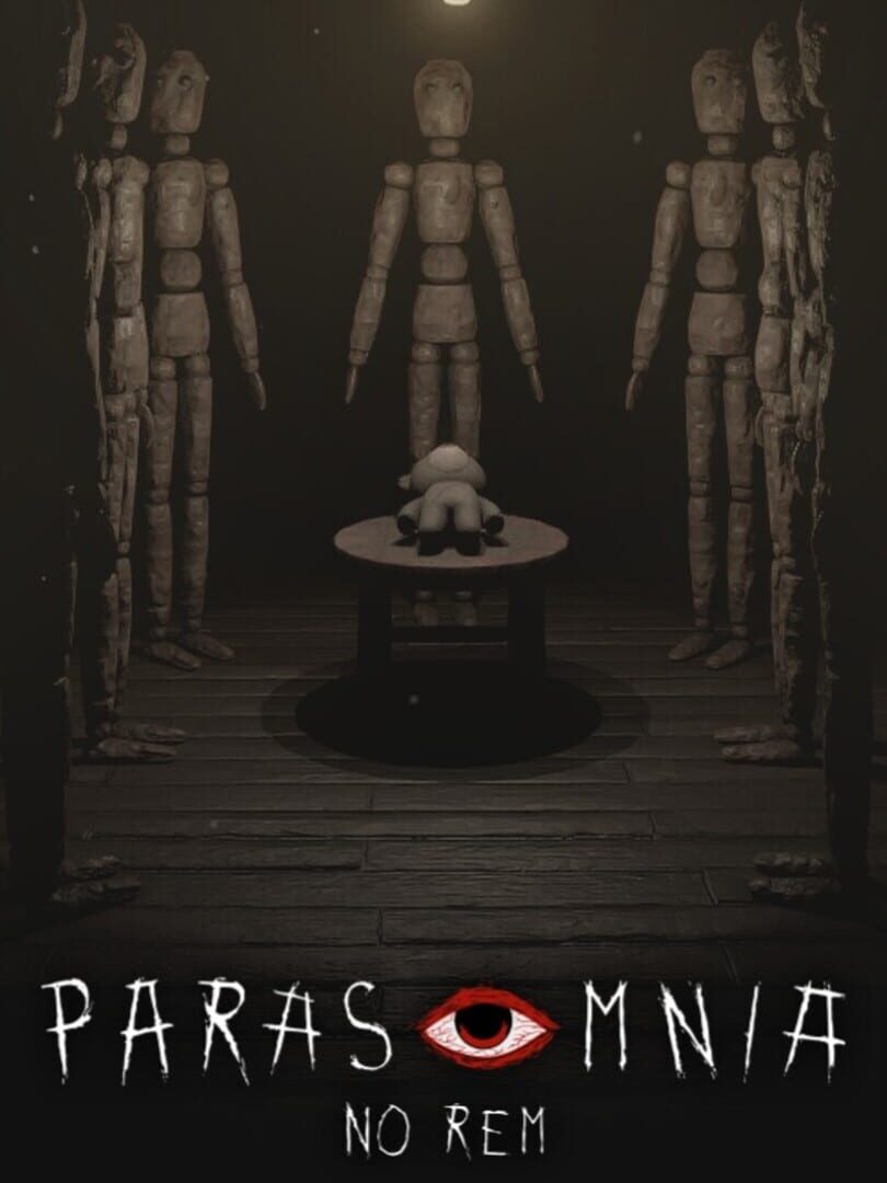 Parasomnia: No Rem