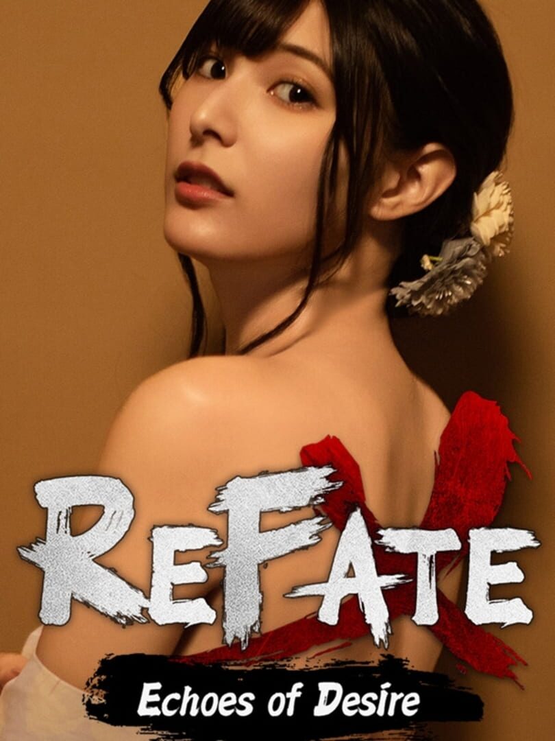 Refate: Echoes of Desire