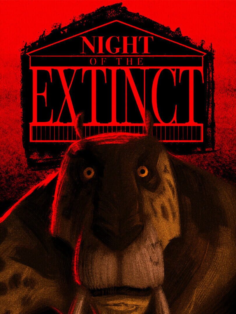 Night of the Extinct