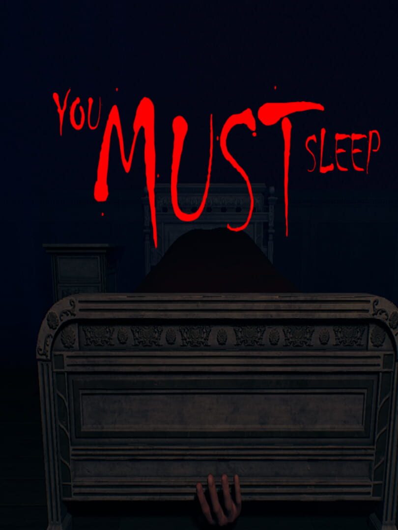 You Must Sleep