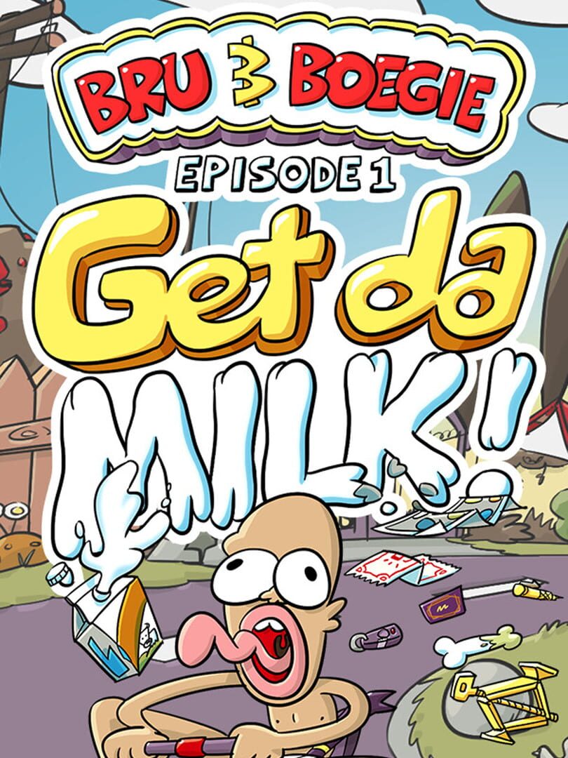 Bru & Boegie: Episode 1 - Get da Milk!