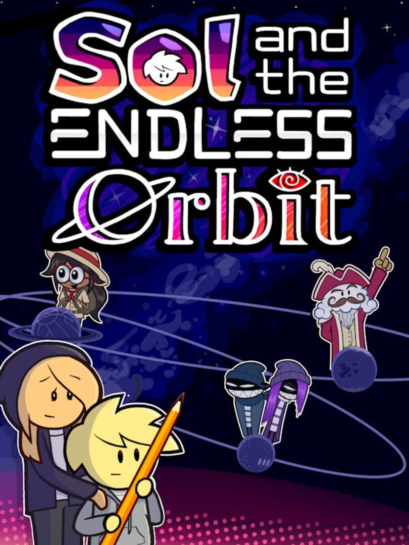 Sol and the Endless Orbit