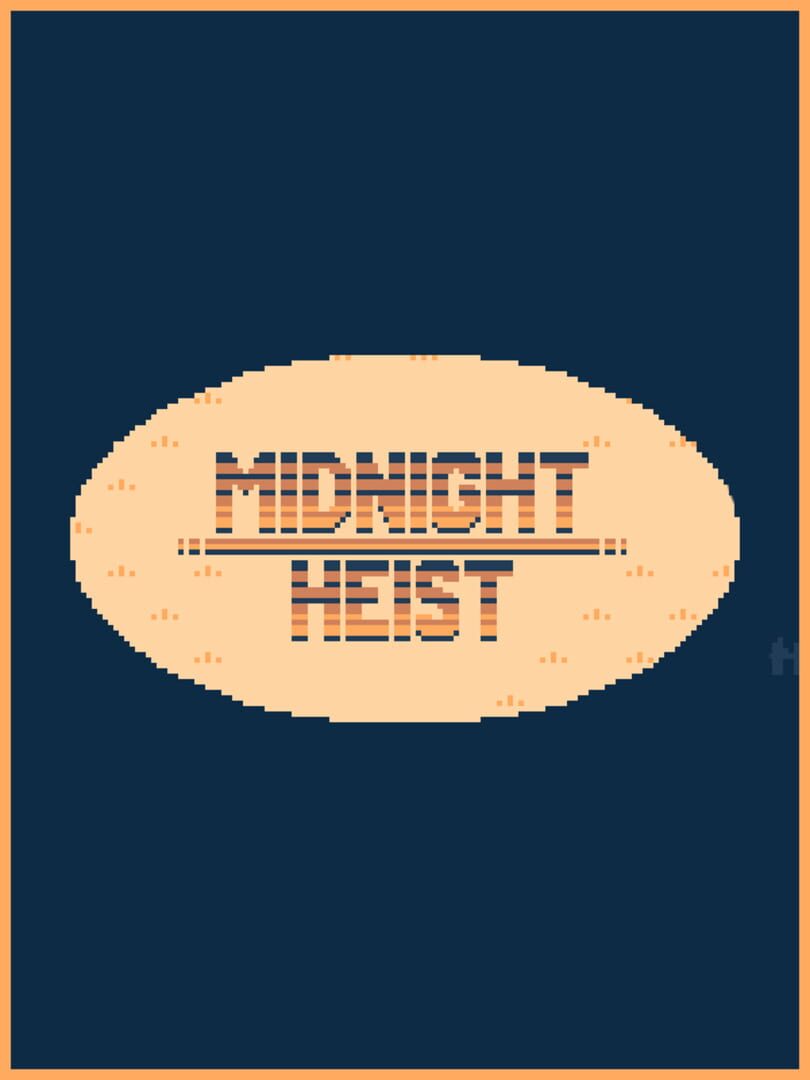 Jeu : Midnight Heist