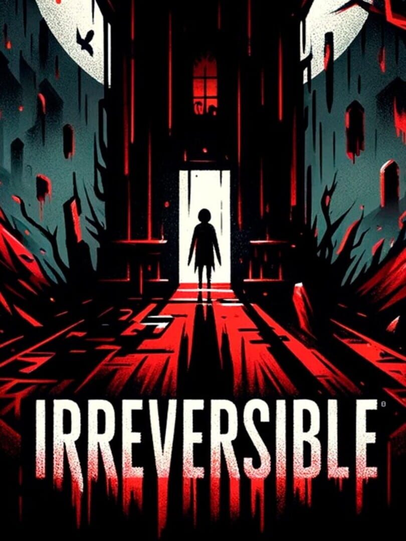 Irreversible