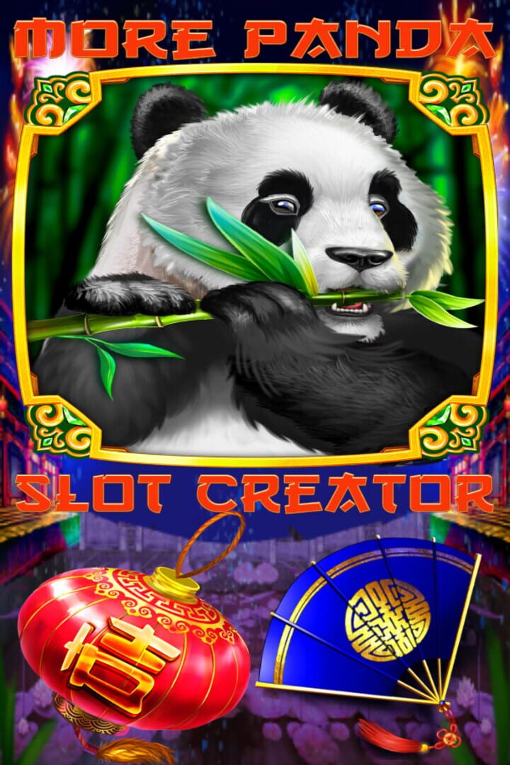 More Panda: Slot Creator