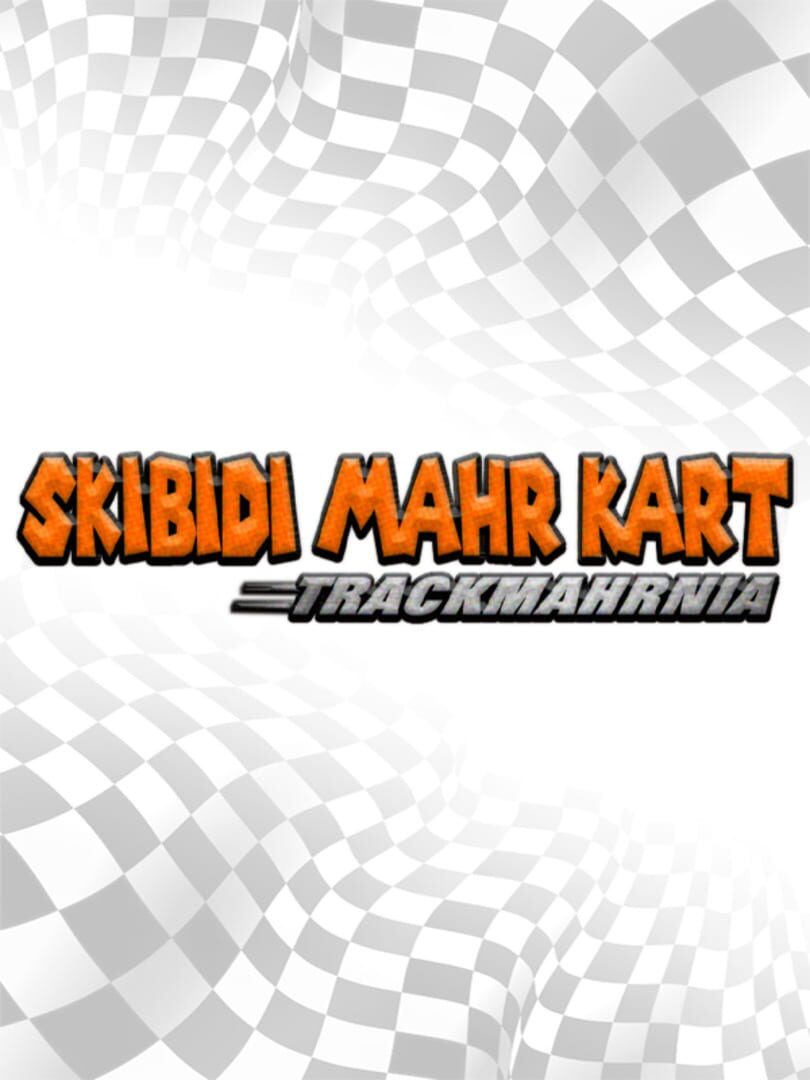Skibidi Mahrt Kart: TrackMahrnia