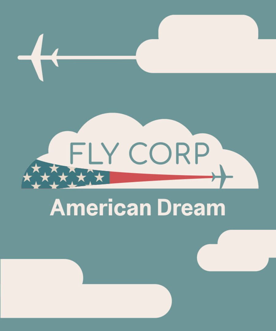 DLC : Fly Corp: American Dream
