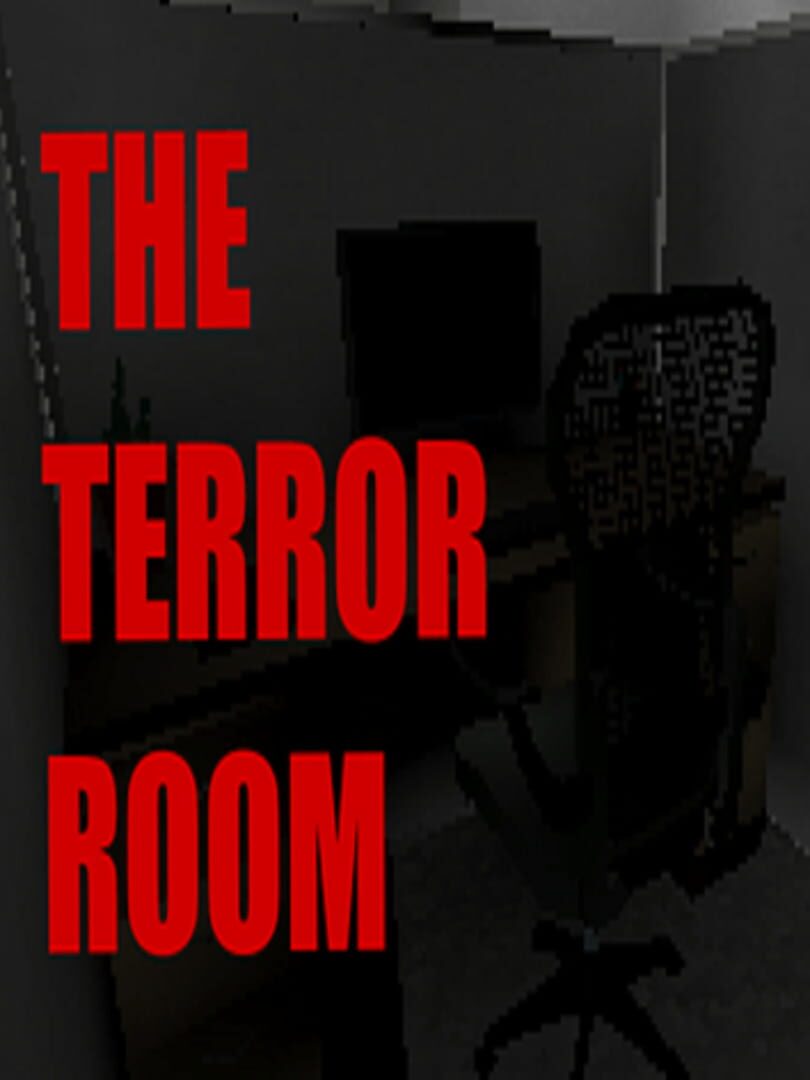 The Terror Room