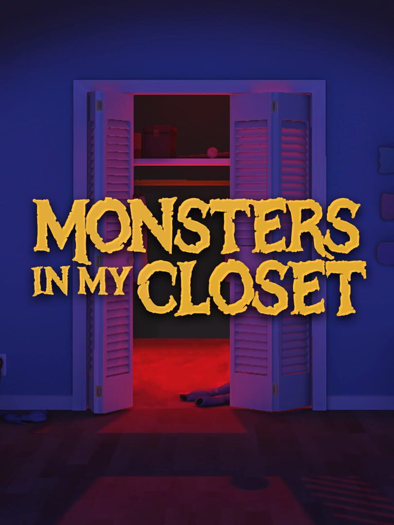 Monsters In My Closet