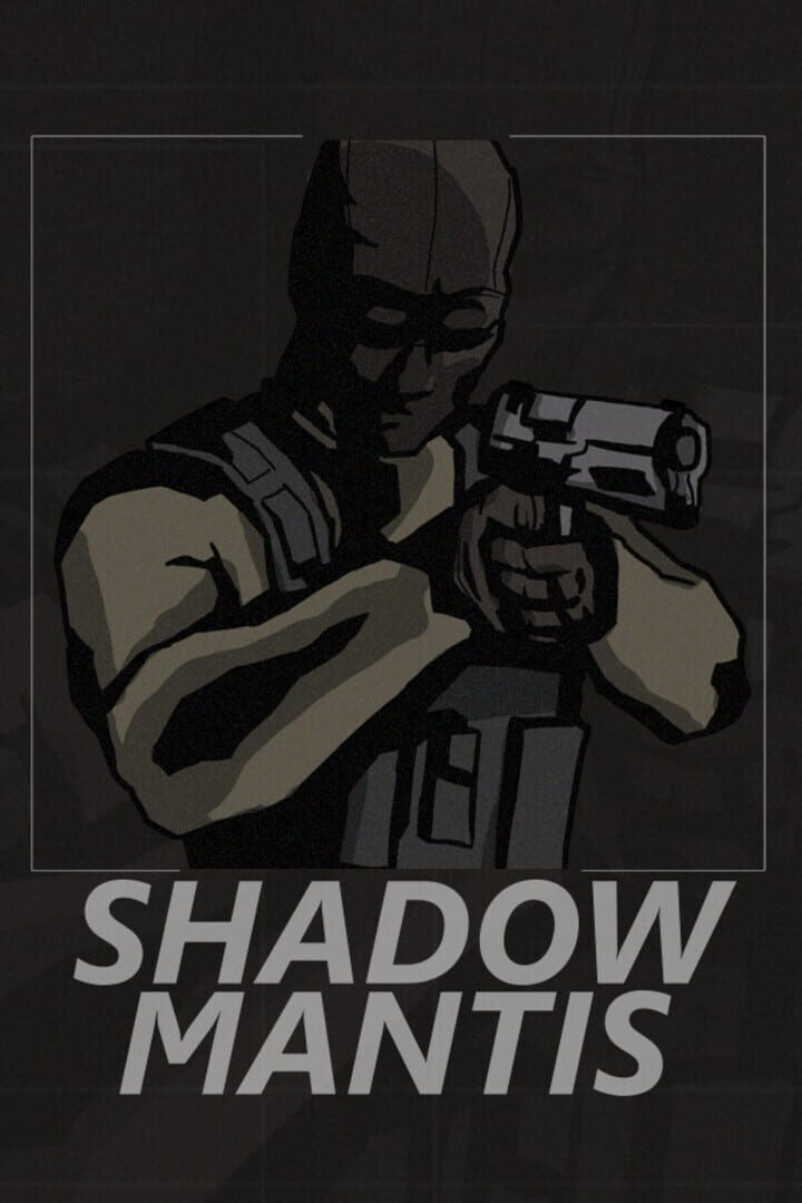 Shadow Mantis