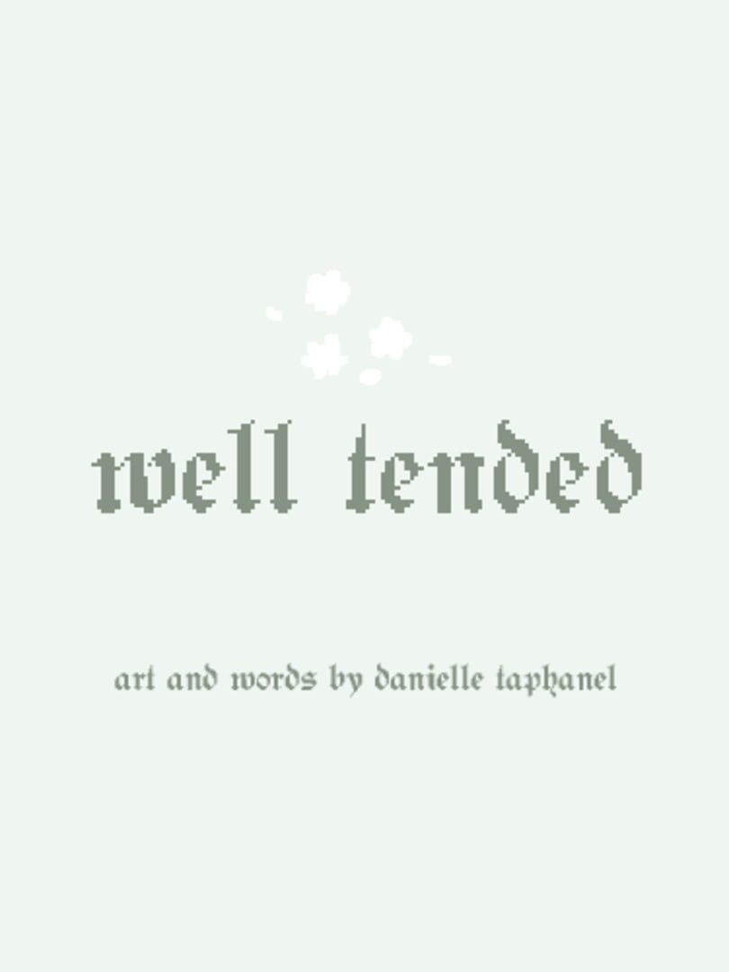 Jeu : Well Tended