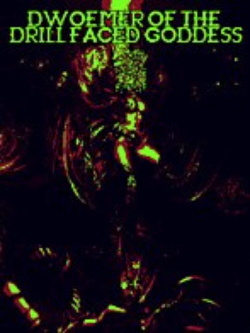 Dwoemer of the Drill Faced Goddess