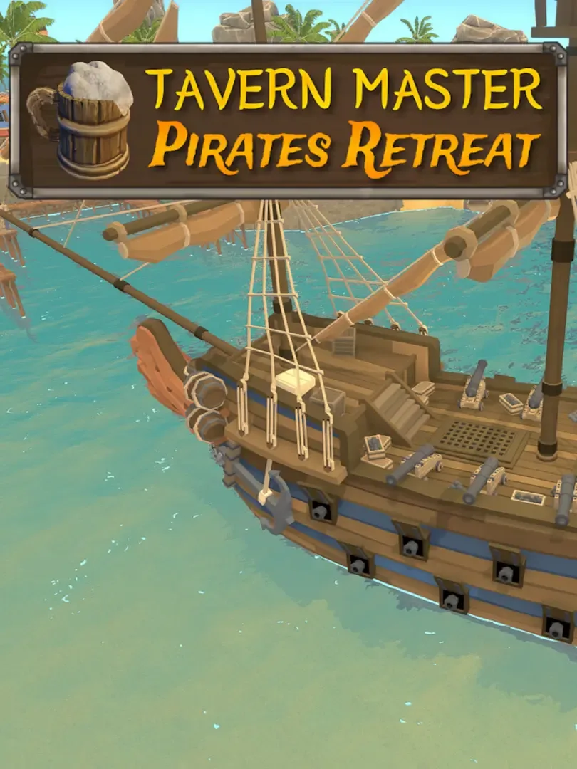 Tavern Master: Pirates Retreat