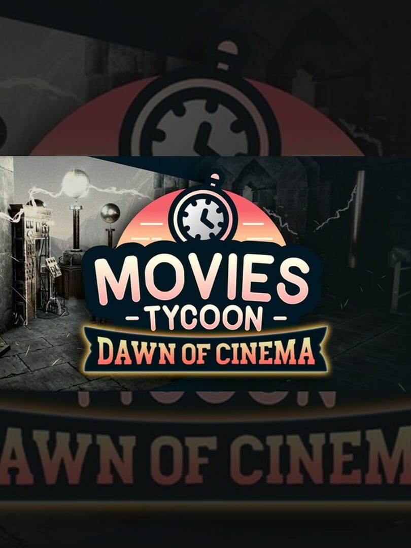 Movies Tycoon: Dawn of Cinema