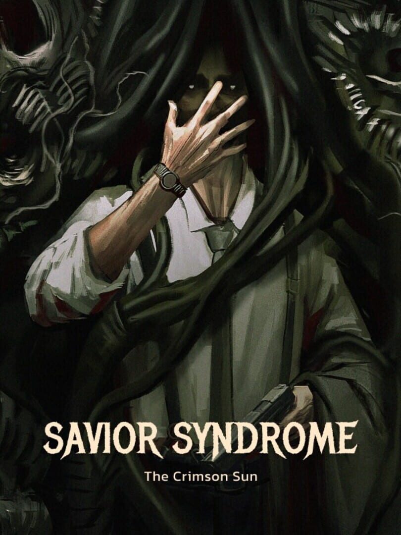 Savior Syndrome: The Crimson Sun